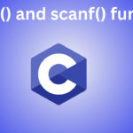 C print() and scanf() Functions