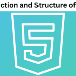 Introduction and Structure of HTML