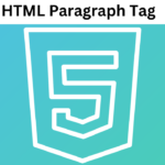 HTML Paragraph Tag