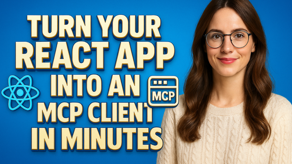 React to MCP in Minutes