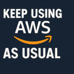Keep Using AWS as Usual
